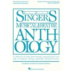 Singer’s Musical Theatre Anthology: Teen’s Edition – Mezzo-Soprano/Alto