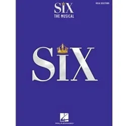 Six: The Musical – Vocal Selections