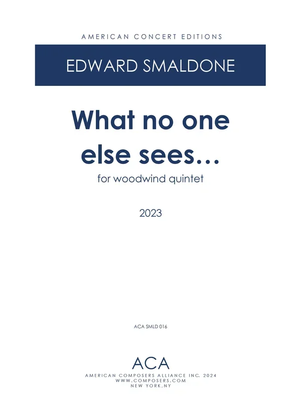 Smaldone: What No One Else Sees…