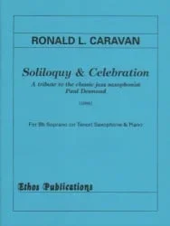 Soliloquy and Celebration – Soprano (or Tenor) Sax and Piano