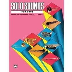 Solo Sounds for Oboe, Levels 3-5 – Piano Accompaniment