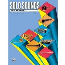 Solo Sounds for Trumpet, Levels 1-3 – Piano Accompaniment