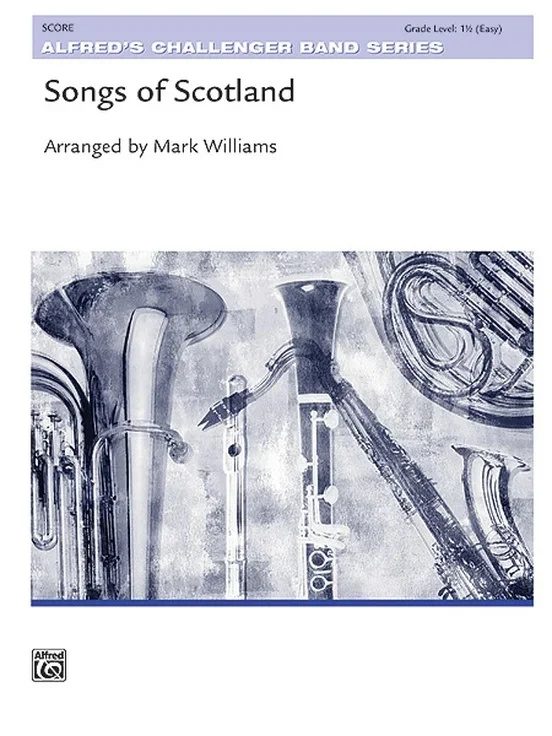 Songs Of Scotland Concert Band Gr 1.5 Conductor Score
