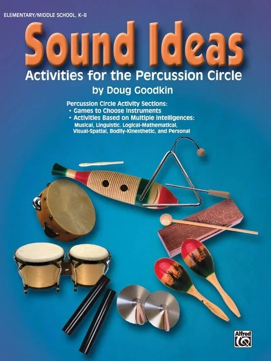 Sound Ideas Activities For The Percussion Circle