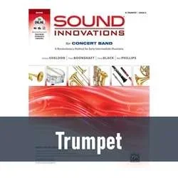 Sound Innovations for Concert Band – Trumpet (Book 2)