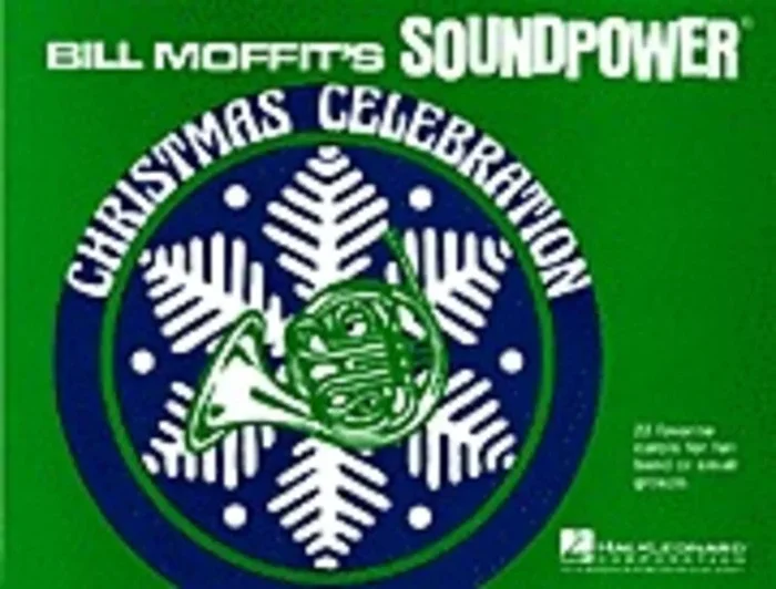 Soundpowers Christmas Celebration F Horn Marching Band (Softcover Book)