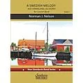 Southern A Swedish Melody, Haunting and Sublime: Ack, Varmeland, du skona (Score and Parts) Concert Band Level 3 Standard