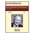 Southern Eisenhower Centennial Concert Band Level 3 Composed by James Barnes Standard