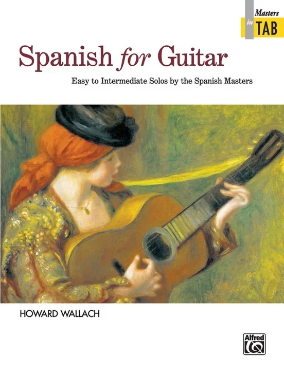 Spanish For Guitar: Masters In Tab