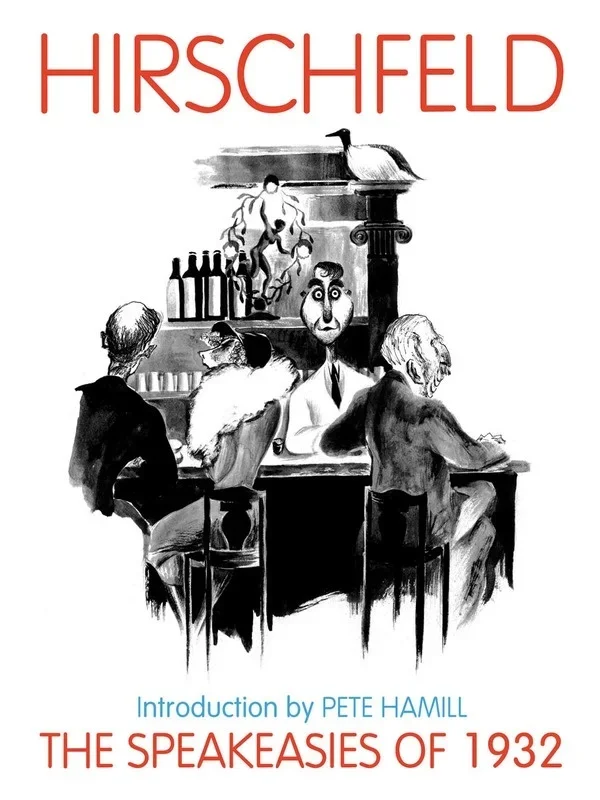 Speakeasies Of 1932 Hirschfeld Hardcover (Hardcover Book)