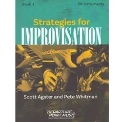 Strategies for Improvisation – B-flat Instruments
