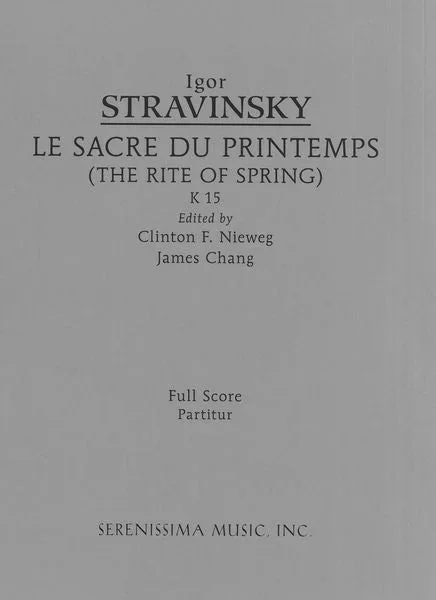 Stravinsky: The Rite of Spring, K 15