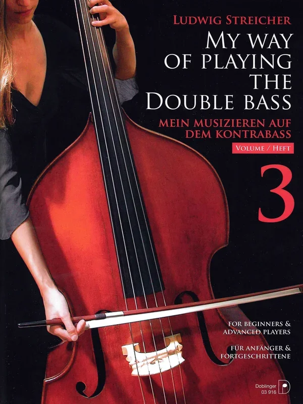 Streicher: My Way of Playing the Double Bass – Volume 3