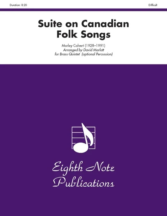 Suite On Canadian Folk Songs Brass Quintet