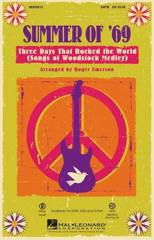 Summer Of 69 3 Days That Rocked The World SATB (Octavo)