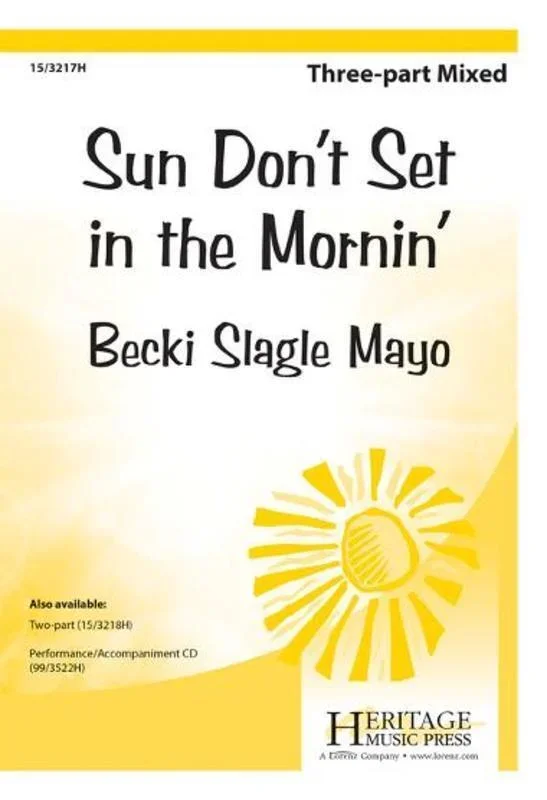 Sun Dont Set In The Mornin 3 Part Mixed (Octavo)