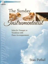Sunday Instrumentalist – Trumpet (or Trombone) and Piano