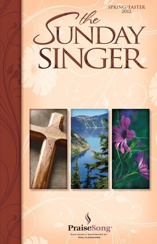 Sunday Singer (Easter 2012) SATB (Octavo)
