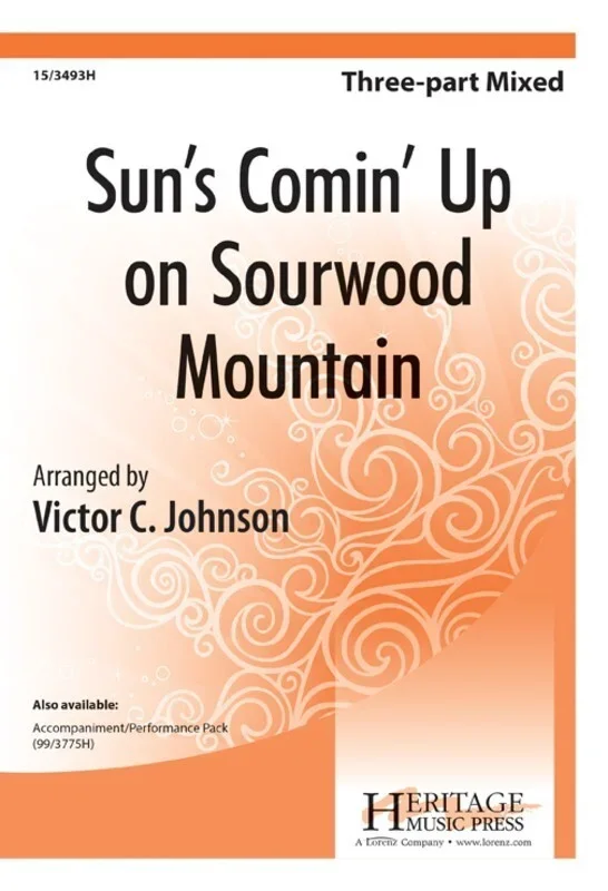 Suns Comin Up On Sourwood Mountain 3 Part Mixed (Octavo)