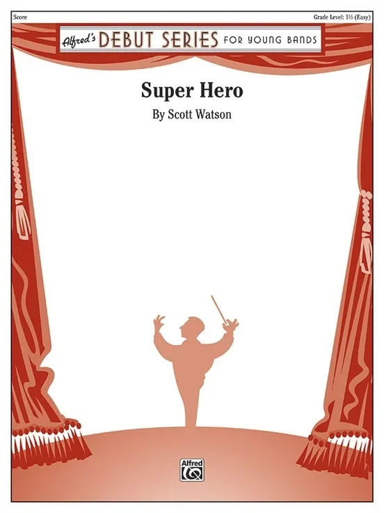 Super Hero Concert Band Gr 1.5