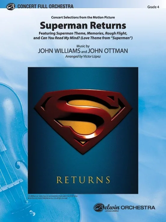 Superman Returns Concert Selections Full Orchestra Gr 4