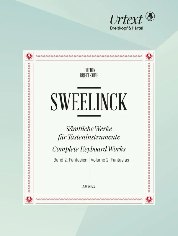 Sweelinck: Complete Keyboard Works – Volume 2 (Fantasias)