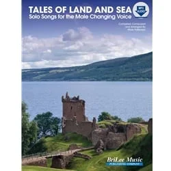 Tales of Land and Sea: Solo Songs for the Male Changing Voice