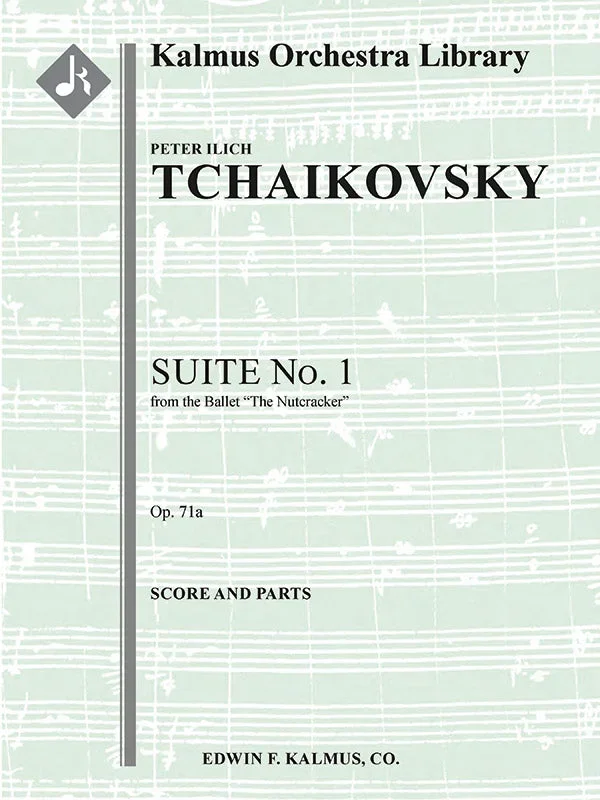 Tchaikovsky: Nutcracker Suite No. 1, Op. 71a