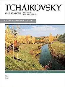 Tchaikovsky The Seasons Op. 37b