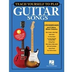 Teach Yourself to Play Crossroads and 9 More Blues Classics – Guitar