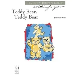 Teddy Bear, Teddy Bear – Piano