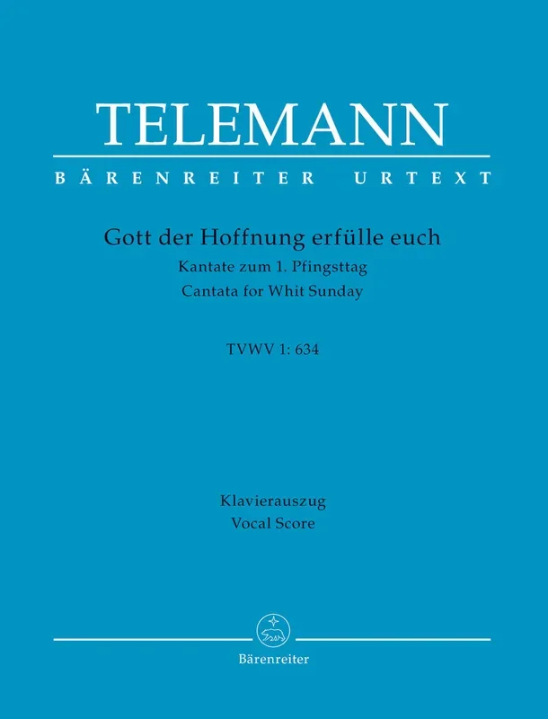Telemann: Gott der Hoffnung erfülle euch, TWV 1:634