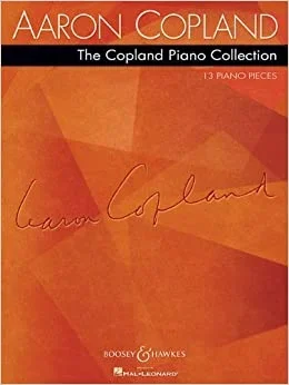 The Copland Piano Collection: Aaron Copland: 13 Pieces