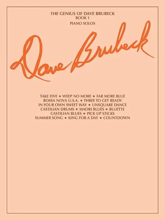 The Genius Of Dave Brubeck Book 1 – Piano