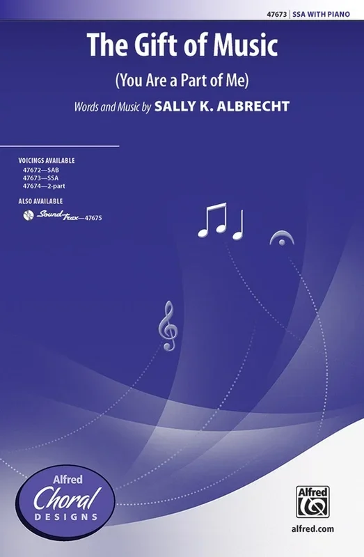 The Gift Of Music SSA