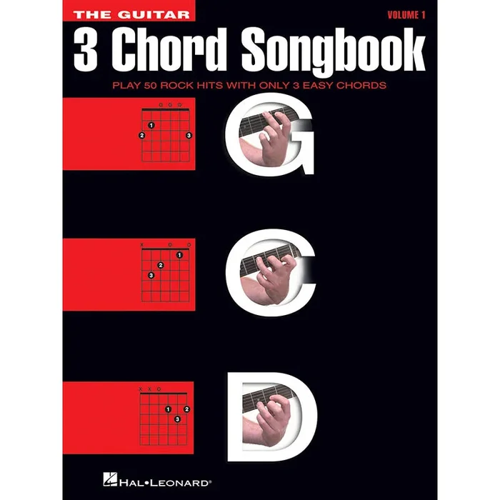 The Guitar Three-Chord Songbook – Play 50 Rock Hits with Only 3 Easy Chords