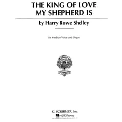 The King of Love My Shepherd Is – Medium Voice and Organ