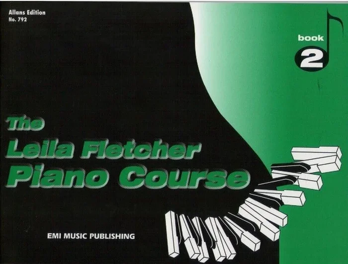 The Leila Fletcher Piano Course – Book 2