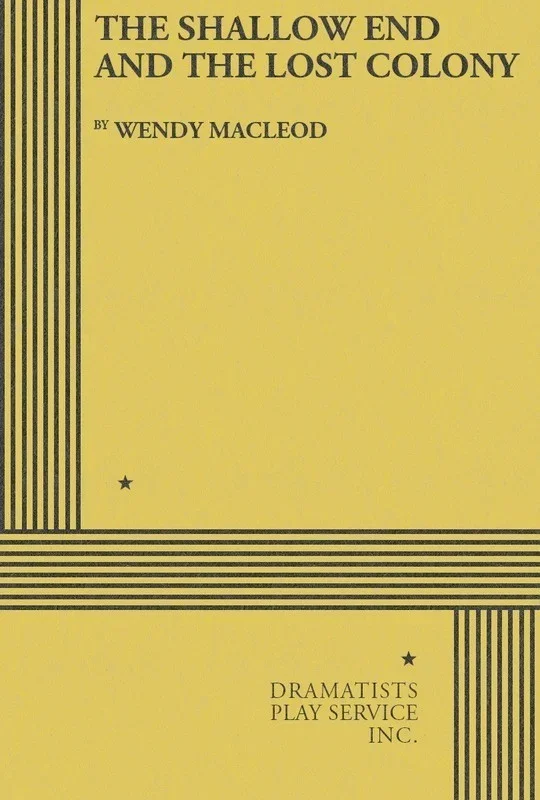 The Shallow End And The Lost Colony Book