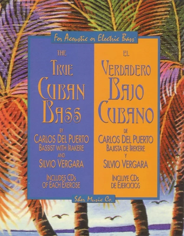 The True Cuban Bass – For Acoustic or Electric Bass