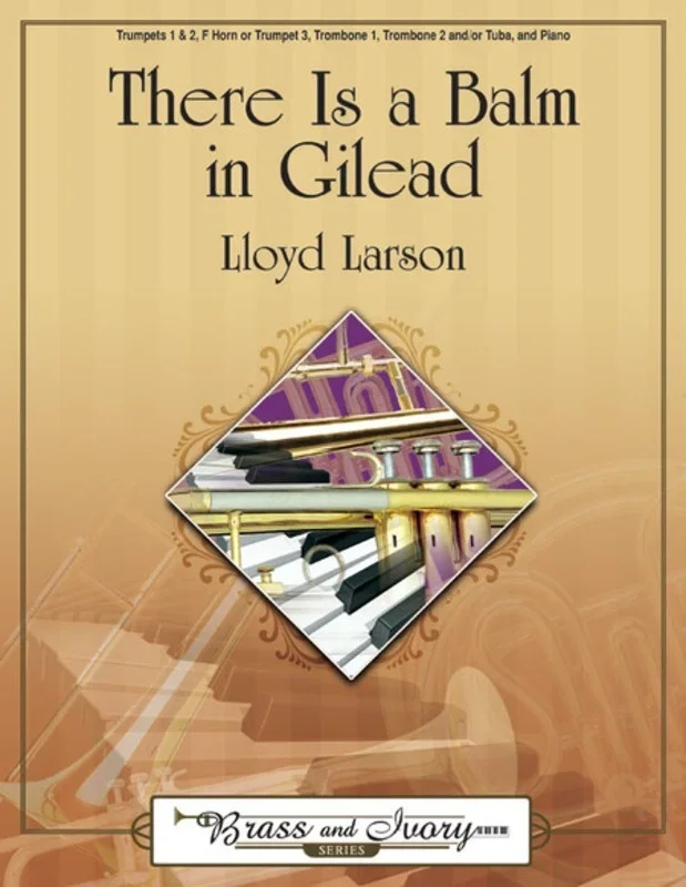 There Is A Balm In Gilead Brass Ensemble/Piano