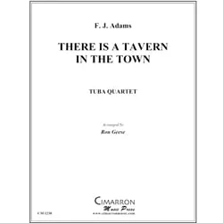 There is a Tavern the Town – Tuba Quartet