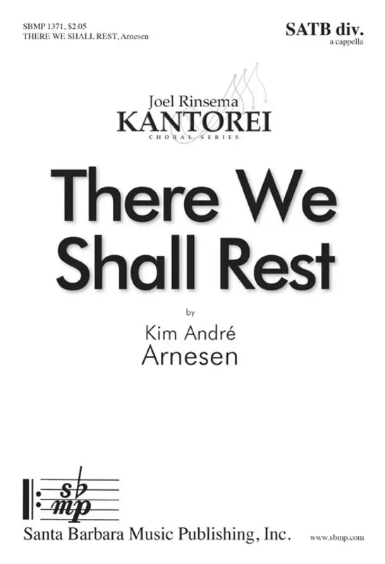 There We Shall Rest SATB Divisi A Cappella (Octavo)