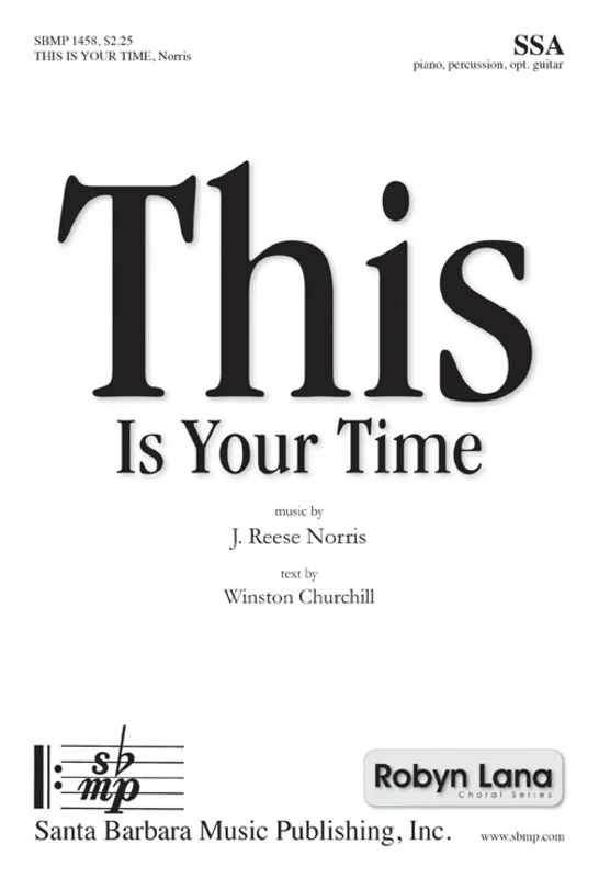 This Is Your Time SSA (Octavo)