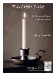 This Little Light – Piccolo (or Flute) and String Quartet