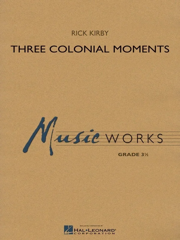 Three Colonial Moments Concert Band 3 Score/Parts