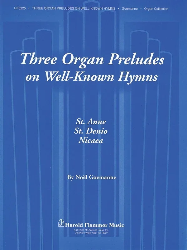 Three Organ Preludes On Well Known Hymns Coll Book