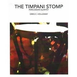 Timpani Stomp – Percussion Quintet