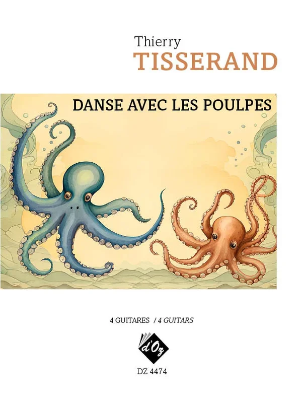 Tisserand: Danse avec les poulpes