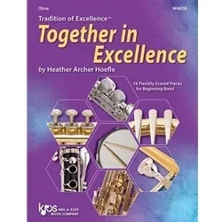 Tradition of Excellence: Together In Excellence – Oboe
